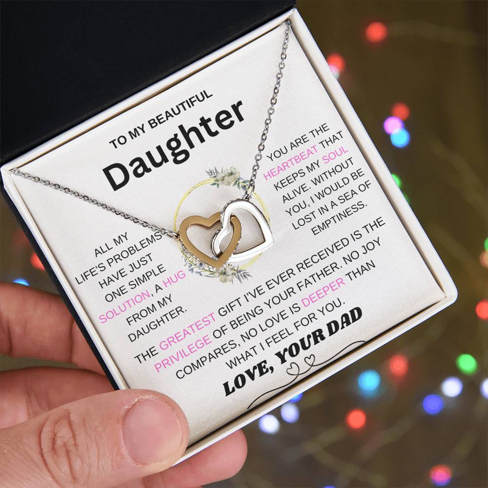 To My Daughter, You Are The Heartbeat That Keeps My Soul Alive - From Dad