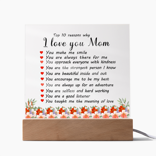 Top 10 Reasons Why I Love You Mom - Acrylic Square Plaque