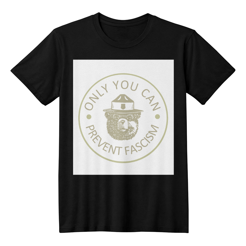 Only You Can Prevent Fascism -  Bella + Canvas 3001 Unisex T-Shirt