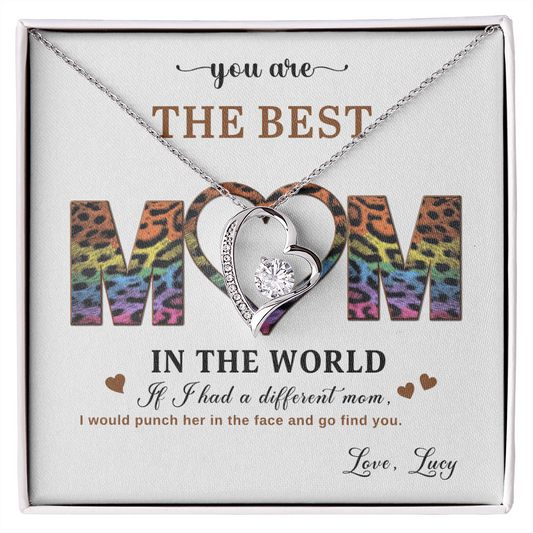 You Are The Best Mom In The World