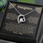 To My Daughter - I Am Not The  Dad Who Always  Gets It Right or  Knows The Right Thing To Say - Forever Love Necklace