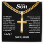 To My Son, Pray on It, Pray Over It And Pray Through It - Cross Cuban Link Chain